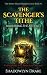 The Scavenger’s Tithe: Awak...