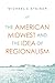 The American Midwest and th...