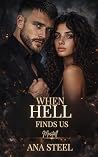 When Hell Finds Us (Dangerous Love Book 2) When Hell Finds Us (Dangerous Love Book 2)