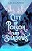 City of Poison and Shadows:...