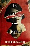 In Darkness and L...