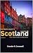 SCOTLAND TRAVEL GUIDE 2026–2027 by Evander Crosswell