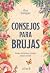 Consejos para brujas: Ritua...