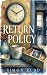 Return Policy: A Gothic Ghost Story (The Unquiet)