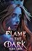 A Flame in The Dark by Cole Larik A Flame in The Dark by Cole Larik