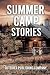 Summer Camp Stories