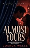 Almost Yours: A S...