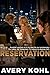 The Reservation: Another wo...