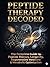 Peptide Therapy Decoded: Th...