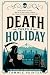 Death Takes a Holiday by Tammie Painter