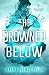 The Drowned Below: A Metalw...