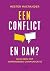 Een conflict. En dan?: Duik...