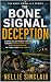 The Bone Signal Deception: ...