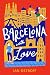 Barcelona With Love.