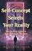 Self-Concept Selects Your R...