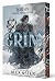 Grim: Dueling Crowns Edition (A Lightlark Saga Deluxe Companion Book)
