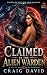 Claimed by the Alien Warden by Craig David