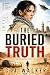 The Buried Truth by C. J. Walker