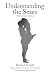 Understanding the Sexes by Bernard Bushell