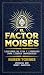 EL FACTOR MOISES: Lecciones...