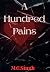A Hundred Pains