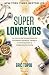 Superlongevos by Eric Topol