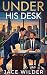 Under His Desk