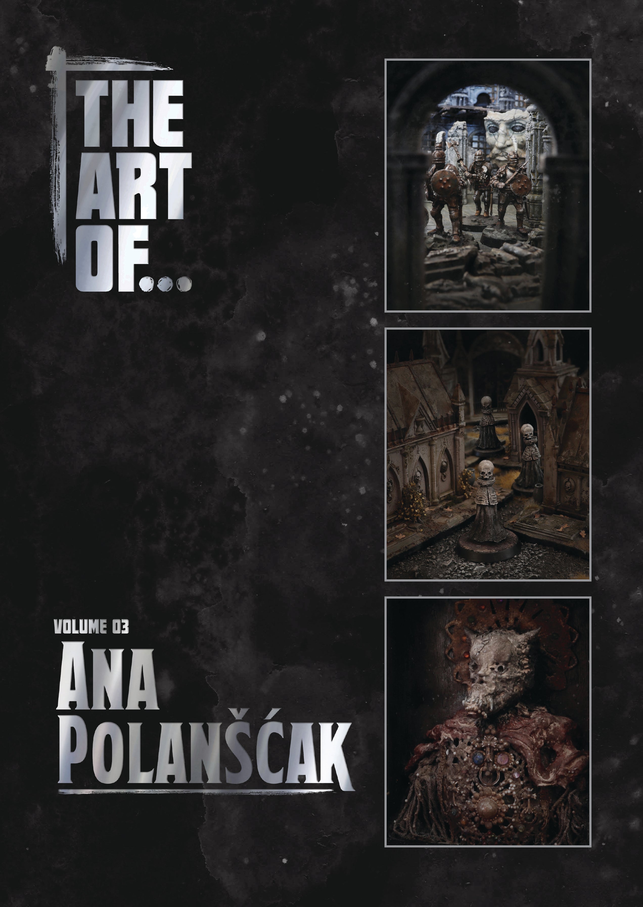The Art of… Volume 03 Ana Polasncak