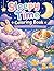 Sleepy Time Coloring Book: ...
