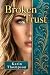 Broken Trust by Karin M. Thompson