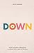 DOWN by Scott Crawford