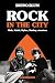 ROCK IN THE CITY : MICK, DY...