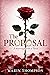 The Proposal: A Marriage with a Twist!