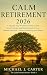 Calm Retirement 2026: A Ste...