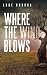 Where the Wind Blows