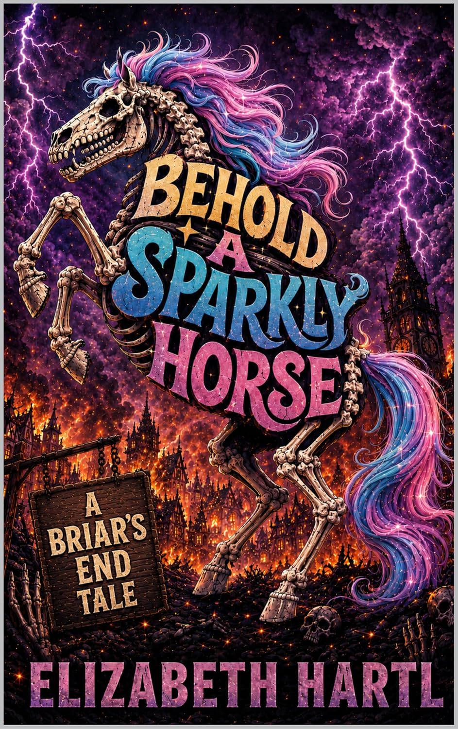 Behold a Sparkly Horse: A Briar's End Tale (Briar's End Tales)