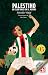 Palestino. Un club único en el mundo by Nicolas Vidal