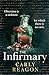 The Infirmary by Carly Reagon
