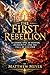 The First Rebellion: A Cosm...