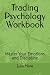 Trading Psychology Workbook...