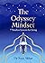 The Odyssey Mindset: 7 Timeless Lessons for Living
