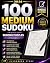 100 Medium Sudoku for Kindle Scribe  by Evergreen Stone
