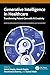 Generative Intelligence in ...