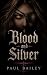 Blood and Silver: A Gothic Vampire Horror Novel (The Last Warden Book 2)