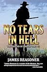 No Tears In Hell:...