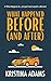 What Happened Before (and A...