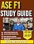 ASE F1 STUDY GUIDE 2026-202...