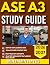 ASE A3 STUDY GUIDE 2026-202...