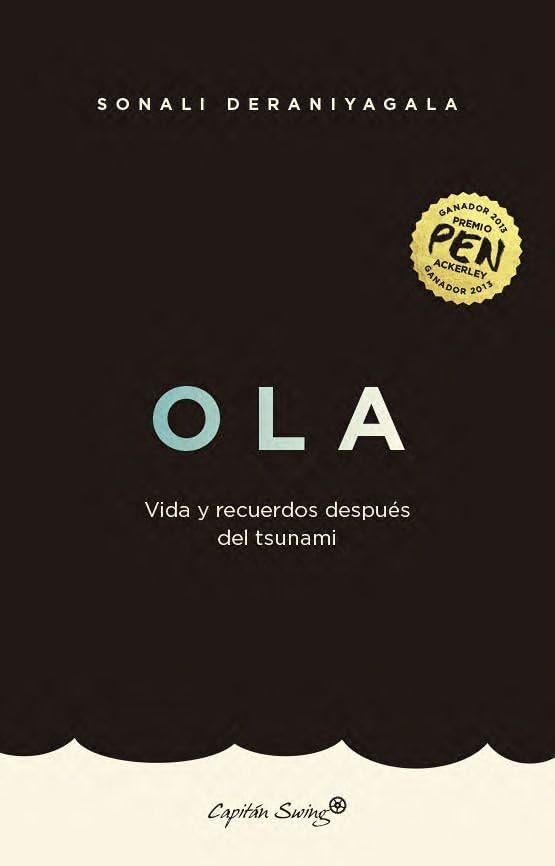 Portada de Ola: Vida y recuerdos después del tsunami, de Sonali Deraniyagala