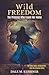 Wild Freedom: The Princess ...